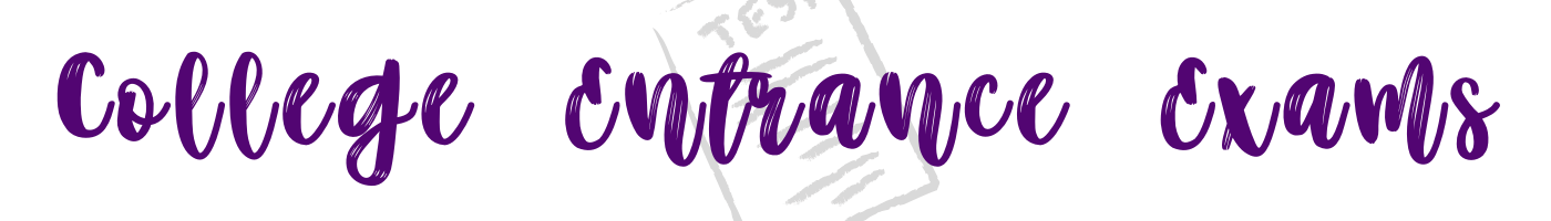 College Entrance Exams